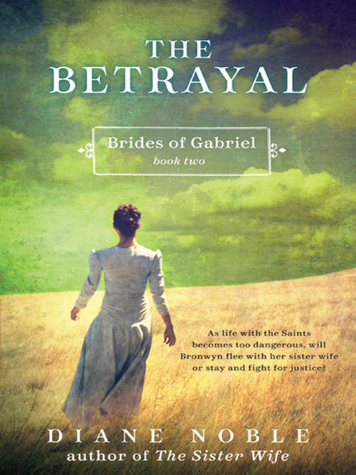 Title details for The Betrayal by Diane Noble - Wait list